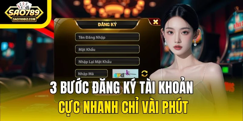 3 bước đăng ký tài khoản cực nhanh chỉ vài phút
