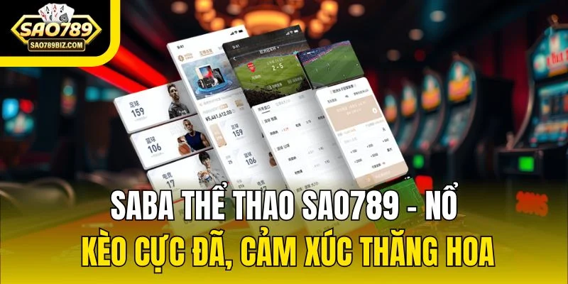 Saba Thể Thao SAO789
